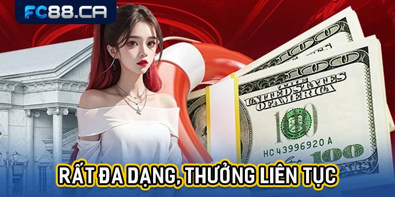 Khuyến mãi FC88 rất đa dạng, thưởng liên tục